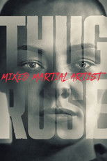 Poster de la película Thug Rose: Mixed Martial Artist