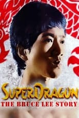 Poster de la película Bruce Lee: A Dragon Story