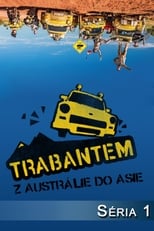 Trabantem z Austrálie do Asie