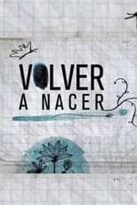 Poster de la serie Volver a nacer