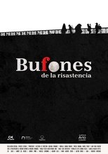 Poster de la película Bufones de la risastencia