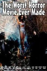 Poster de la película The Worst Horror Movie Ever Made