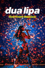 Poster de la película Dua Lipa: Live From Mexico