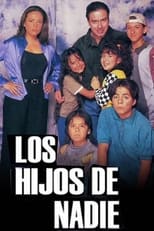 Poster de la serie Los hijos de nadie