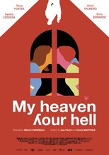 Poster de la película My Heaven, Your Hell