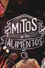 Poster de la serie Mitos de los alimentos