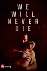 Poster de la película We Will Never Die