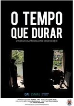 Poster de la película O Tempo Que Durar