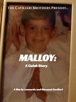 Poster de la película The Caviliari Brothers Present: MALLOY: A Caleb Story