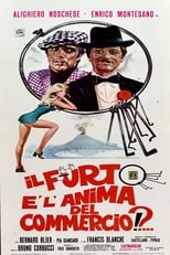Poster de la película Il furto è l'anima del commercio!?...