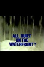 Poster de la película All Quiet on the Waterfront?