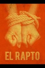 Poster de la película El rapto: confesiones de un sicario