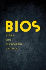 Poster de la serie Bios: Vidas que marcaron la tuya