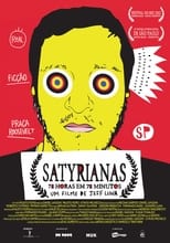Poster de la película Satyrianas – 78 horas em 78 minutos
