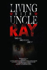 Poster de la película Living with Uncle Ray