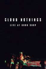 Poster de la película Cloud Nothings: Live at Grog Shop