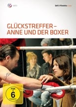 Poster de la película Glückstreffer - Anne und der Boxer