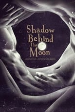 Poster de la película Shadow Behind the Moon