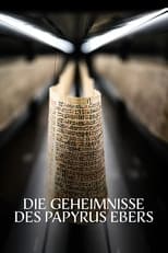 Poster de la película Magie & Medizin - Die Geheimnisse des Papyrus Ebers