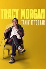 Poster de la película Tracy Morgan: Takin' It Too Far