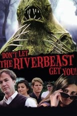 Poster de la película Don't Let the Riverbeast Get You!