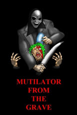 Poster de la película Mutilator from the Grave