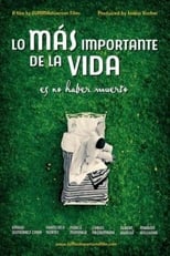 Poster de la película Lo más importante de la vida es no haber muerto