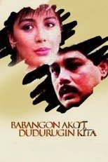 Poster de la película Babangon Ako't Dudurugin Kita