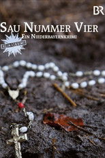 Poster de la película Sau Nummer vier. Ein Niederbayernkrimi