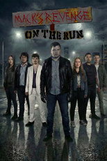 Poster de la película Mack's Revenge: On The Run