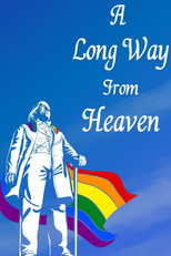 Poster de la película A Long Way From Heaven: The Rainbow Y Story