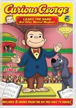 Poster de la película Curious George: Leads the Band and Other Musical Mayhem!