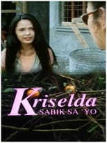 Poster de la película Kriselda: Sabik sa iyo