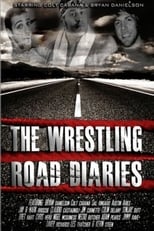 Poster de la película The Wrestling Road Diaries