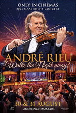 Poster de la película André Rieu's 2025 Maastricht Concert - Waltz the Night Away!