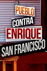 Poster de la película El pueblo contra Enrique San Francisco