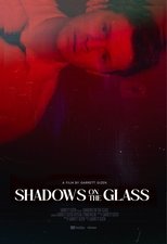 Poster de la película Shadows on the Glass