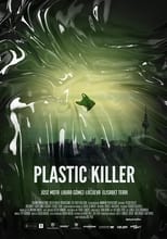Poster de la película Plastic Killer
