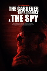 The Gardener, the Buddhist & the Spy