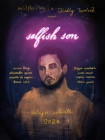 Poster de la película Selfish Son