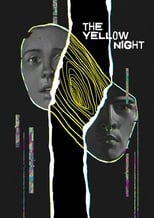 Poster de la película The Yellow Night