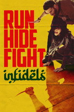 Poster de la película Run Hide Fight: Infidels