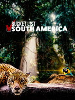 Poster de la película Bucket List: South America