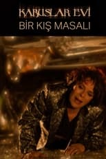 Poster de la película Kabuslar Evi: Bir Kış Masalı