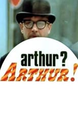 Poster de la película Arthur? Arthur!