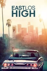 East Los High