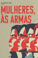 Poster de la serie Mulheres, às armas!