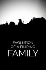 Poster de la película Evolution of a Filipino Family