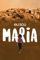 Poster de la película Eu Sou Maria