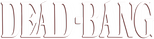 Logo Dead Bang